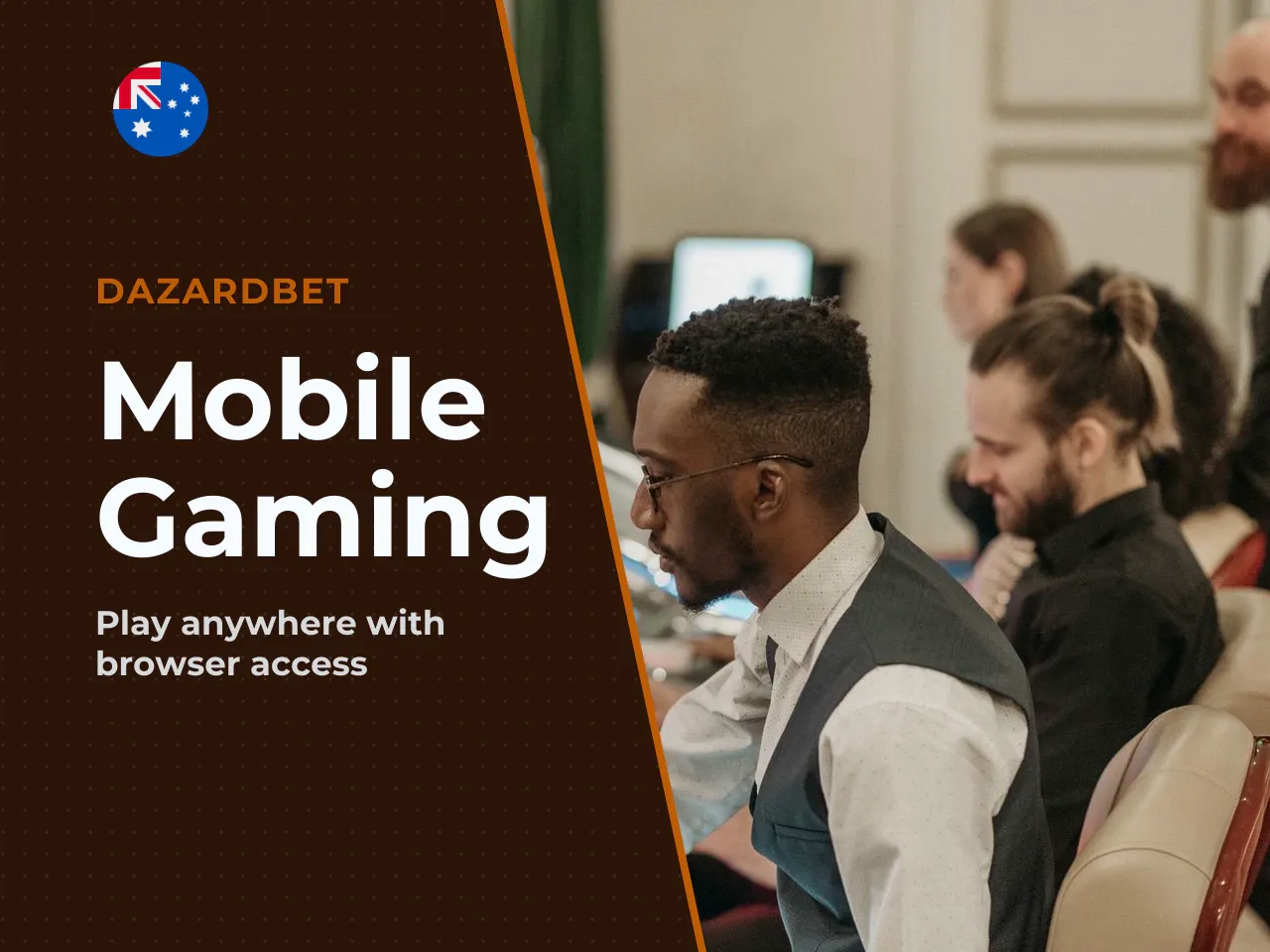 Mobile Optimisation and Browser Accessibility. The